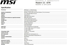 Load image into Gallery viewer, MSI Modern 15 B7M-220FR : AMD Ryzen 7 7730U - 16GB LPDDR4 - SSD 512GB - AMD Radeon™ Graphics - 15 6" Full HD - Windows 11 Famille - Clavier Azerty retroéclairé